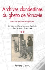 Capa do artigo Les Archives Du Ghetto De Varsovie T.2 ; Les Enfants Et L