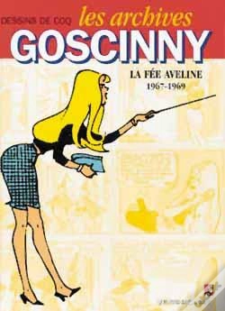 Capa do artigo Les Archives Goscinny Tome 3 ; La Fée Aveline ; 1967-1969