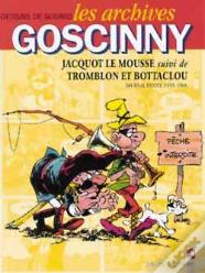 Les Archives Goscinny Tome 4 ; Jacquot Le Mousse; Trombon Et Bottaclou