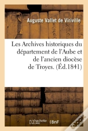 Capa do artigo Les Archives Historique De L Aube Edition 1841