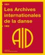 Les Archives Internationales De La Danse ; 1931-1952 - Preview