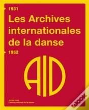 Capa do artigo Les Archives Internationales De La Danse ; 1931-1952