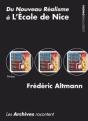 Les Archives Racontent : Du Nouveau Realisme A L Ecole De Nice. - Preview