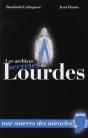 Les Archives Secrètes De Lourdes ; 150 Ans De Miracles - Preview