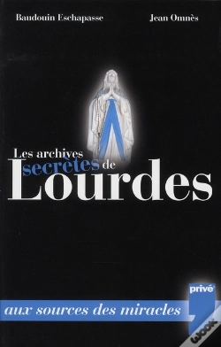 Capa do artigo Les Archives Secrètes De Lourdes ; 150 Ans De Miracles
