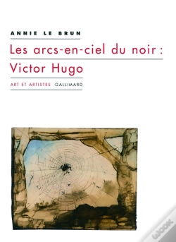Capa do artigo Les Arcs-En-Ciel Du Noir : Victor Hugo