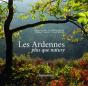 Les Ardennes : Plus Que Nature - Preview