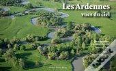 Les Ardennes Vues Du Ciel T.1