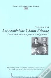Capa do artigo Les Arméniens À Saint-Étienne. Une Escale Dans Un Parcours Migratoire ?