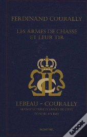 Les Armes De Chasse Et Leur Tir