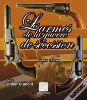 Capa do artigo Les Armes De Guerre De Secession  -  Le Nord