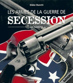 Capa do artigo Les Armes De Guerre De Secession - Les Sudistes