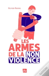 Les Armes De La Non Violence