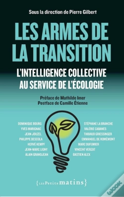 Capa do artigo Les Armes De La Transition ; L'Intelligence Collective Au Service De L'Écologie