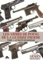 Les Armes De Poing De La Guerre Froide Tome 1 : Le Pacte De Varsovie - Preview