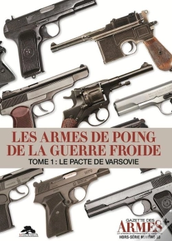 Capa do artigo Les Armes De Poing De La Guerre Froide Tome 1 : Le Pacte De Varsovie