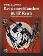 Les Armes Du Iiie Reich - Dagues, Baionnettes, Sabres Et Epees - Preview