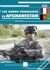 Les Armes Francaises En Afghanistan