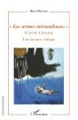Les Armes Miraculeuses D'Aima Césaire ; Une Lecture Critique - Preview