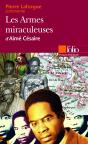 Les Armes Miraculeuses D'Aimé Césaire - Preview