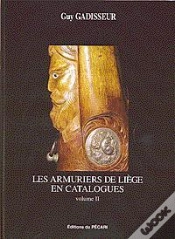 Capa do artigo LES ARMURIERS DE LIEGE EN CATALOGUES VOLUME II