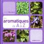 Les Aromatiques De A À Z - Preview