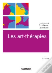 Les Art-Thérapies (2e Édition)