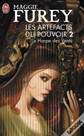 Les Artéfacts Du Pouvoir T.2 ; La Harpe Des Vents