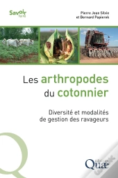 Les Arthropodes Du Cotonnier : Diversité Et Modalités De Gestion Des Ravageurs