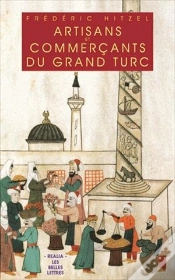 Capa do artigo Les Artisans Commercants Du Grand Turc ; Artisants Et Négociants D