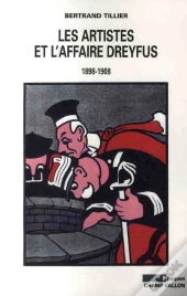 Les Artistes Et L'Affaire Dreyfus (1898-1908)