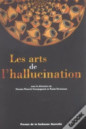 Les Arts De Hallucination