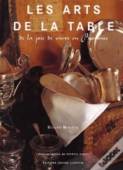 Capa do artigo Les Arts De La Table ; De La Joie De Vivre En Provence