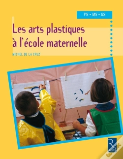 Capa do artigo Les Arts Plastiques À L'École Maternelle