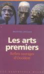 Les Arts Premiers ; Reflets Sauvages D'Occident - Preview