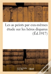 Capa do artigo Les As Peints Par Eux-Memes Etude Sur Les Heros Disparus