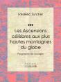 Les Ascensions Célèbres Aux Plus Hautes Montagnes Du Globe - Preview