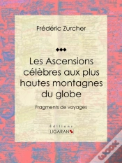 Capa do artigo Les Ascensions Célèbres Aux Plus Hautes Montagnes Du Globe