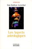 Les Aspects Astrologiques - Une Approche Basee Sur Le Processus