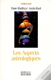 Les Aspects Astrologiques - Une Approche Basee Sur Le Processus