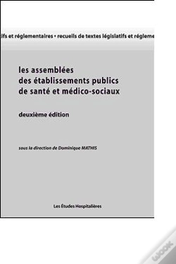 Capa do artigo Les Assemblees Des Etablissements Publics De Sante Et Medico-Sociaux