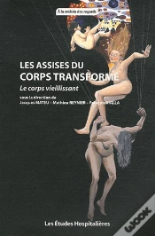 Capa do artigo Les Assises Du Corps Transformé ; Le Corps Vieillissant