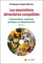 Les Associations Alimentaires Compatibles Tome 1 - Preview