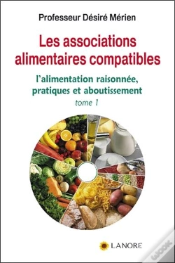 Capa do artigo Les Associations Alimentaires Compatibles Tome 1