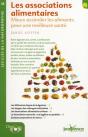 Les Associations Alimentaires ; Mieux Assimiler Les Aliments Pour Une Meilleure Santé - Preview