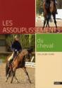 Les Assouplissements Du Cheval - Preview