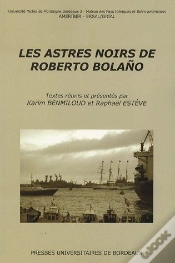 Capa do artigo Les Astres Noirs De Roberto Bolaño