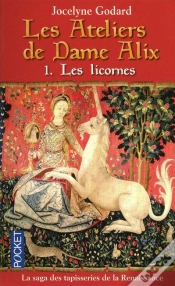 Capa do artigo Les Ateliers De Dame Alix T.1 ; Les Licornes
