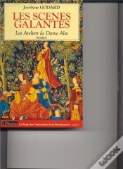 Capa do artigo Les Ateliers De Dame Alix T.4 ; Les Scènes Galantes