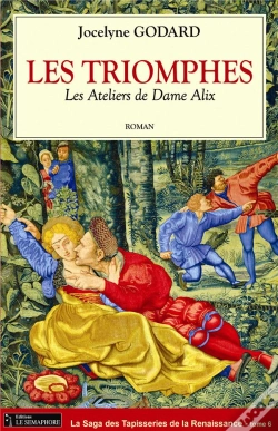 Capa do artigo Les Ateliers De Dame Alix T.6 ; Les Triomphes